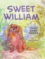 "SWEET WILLIAM" in lila Schrift. Illustration: Ein fröhlicher Hund neben einem Eichhörnchen, umgeben von Blumen und einem Schmetterling.