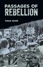 Fran Shor: Passages of Rebellion, Buch