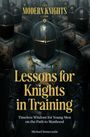 Michael Stonecastle: Lessons for Knights in Training, Buch