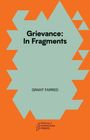 Grant Farred: Grievance, Buch