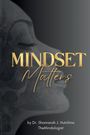 Shamarah J Hutchins: Mindset Matters, Buch