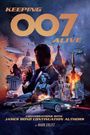 Mark Edlitz: Keeping 007 Alive, Buch