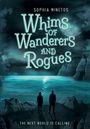 "Sophia Minetos: Whims of Wanderers and Rogues. The next world is calling." Zwei Personen blicken aufs Meer bei Nacht.