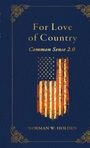 Norman W. Holden: For Love of Country, Buch