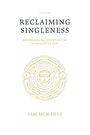 Sam T McManus: Reclaiming Singleness, Buch