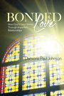 Damone Paul Johnson: Bonded Love, Buch