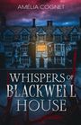 Amélia Cognet: Whispers of Blackwell House, Buch