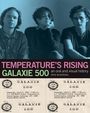 : Galaxie 500: Temperature's Rising, Buch