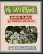 Anne Mitchell: We Can Plant..., Buch