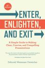 Deborah Ostreicher: Enter, Enlighten, and Exit, Buch