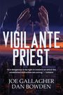 Joe Gallagher: Vigilante Priest, Buch