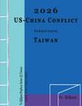 Ye Qiquan: 2026 US-China Conflict surrounding Taiwan, Buch