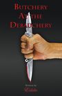 Eidahs: Butchery At the Debauchery, Buch