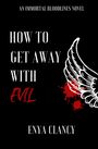 Enya Clancy: How to Get Away with Evil, Buch
