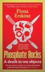 Fiona Erskine: Phosphate Rocks, Buch