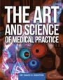 David H. Dighton: The Art and Science of Medical Practice, Buch