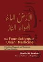 Shahid H Bukhari: The Foundations of Unani Medicine, Buch