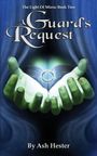 Ash Hester: A Guard's Request, Buch