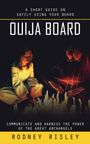 Rodney Risley: Ouija Board, Buch