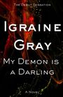 Igraine I O Gray: My Demon is a Darling, Buch