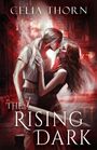Celia Thorn: The Rising Dark, Buch