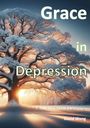 David Tze Wan Wong: Grace in Depression, Buch