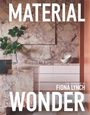 Fiona Lynch: Material Wonder, Buch