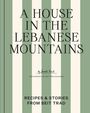 Sarah Trad: A House in the Lebanese Mountains, Buch