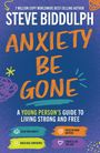 Steve Biddulph: Anxiety Be Gone, Buch