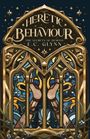 E C Glynn: Heretic Behaviour, Buch