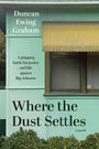 Duncan Ewing Graham: Where the Dust Settles, Buch