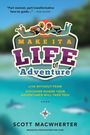 Scott Macwherter: Make It A Life Of Adventure, Buch