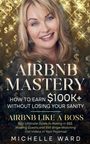 Michelle Ward: Airbnb Success Blueprint, Buch