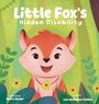 Text: "Little Fox's Hidden Disability". Illustration eines fröhlichen Fuchs mit Blumen im Wald.