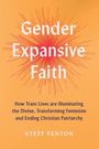 Steff Fenton: Gender Expansive Faith, Buch