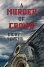 Digby Stevens: A Murder of Crows, Buch