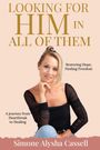 Simone A Cassell: Looking for Him in All of Them, Buch