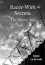 Rusty Le Grande: Razor Wire Secrets, Buch