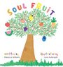 Rebecca Williams: Soul Fruit, Buch