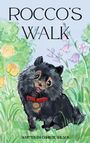 Christie May Wilson: Rocco's Walk, Buch