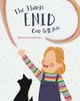 Text: "The Things Enid Can Tell You" von Katherine Richardson. Illustration eines Mädchens mit buntem Shirt und Hund unter Regenbogen.