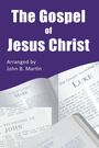 John B Martin: The Gospel of Jesus Christ, Buch