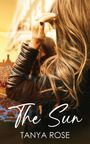 Tanya Rose: The Sun, Buch