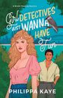 Philippa Kaye: Girl Detectives Just Wanna Have Fun, Buch
