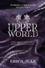 Erica Jean: The Upper World, Buch