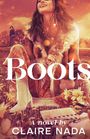 Titel "Boots", Autor "Claire Nada". Frau sitzt lächelnd in einem Feld, trägt Pelz und weiße Stiefel, warme Farben.