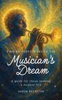 Aaron Brereton: Finding Purpose Inside the Musician's Dream, Buch