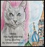 Illustration mit "Minka The Fight and the Long Journey By Olwen Assheton". Eine gezeichnete Katze und detailreiche Türme.