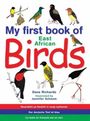 "My first book of East African Birds". Texte in verschiedenen Farben. Illustrationen von Vögeln in bunten Farben.
