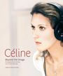 Diane Massicotte: Céline: Beyond the Image, Buch